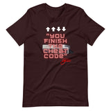 "You Finish The Cheat Code" - Signature Tee